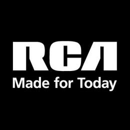 RCA MADE FOR TODAY trademark