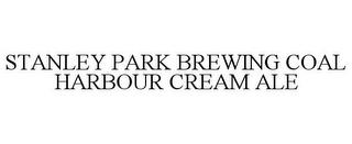 STANLEY PARK BREWING COAL HARBOUR CREAM ALE trademark