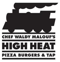 CHEF WALDY MALOUF'S HIGH HEAT PIZZA BURGERS & TAP trademark