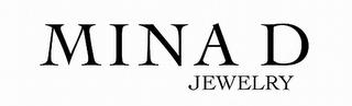 MINA D JEWELRY trademark