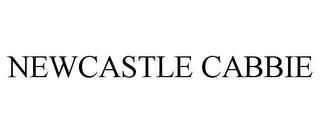 NEWCASTLE CABBIE trademark