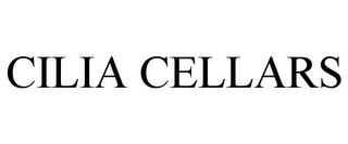 CILIA CELLARS trademark