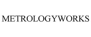 METROLOGYWORKS trademark