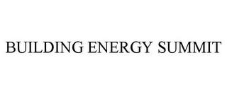 BUILDING ENERGY SUMMIT trademark