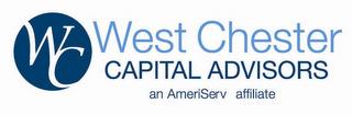 WC WEST CHESTER CAPITAL ADVISORS AN AMERISERV AFFILIATE trademark