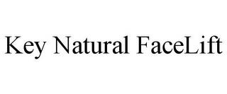 KEY NATURAL FACELIFT trademark