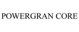 POWERGRAN CORE trademark