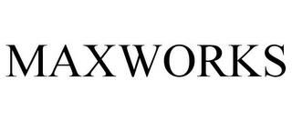 MAXWORKS trademark