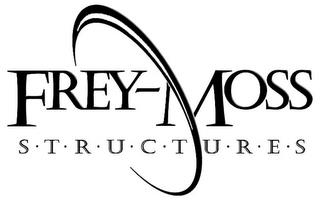 FREY-MOSS S·T·R·U·C·T·U·R·E·S trademark