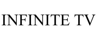 INFINITE TV trademark