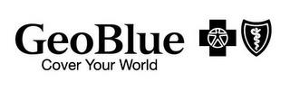 GEOBLUE COVER YOUR WORLD trademark