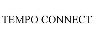 TEMPO CONNECT trademark