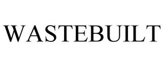 WASTEBUILT trademark