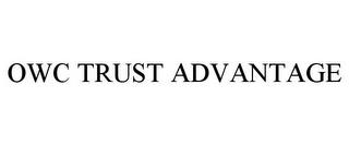 OWC TRUST ADVANTAGE trademark