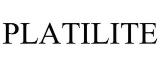 PLATILITE trademark