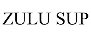 ZULU SUP trademark