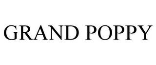 GRAND POPPY trademark