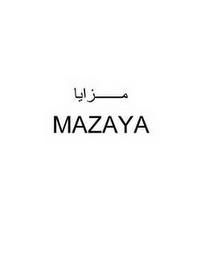 MAZAYA trademark