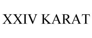 XXIV KARAT trademark