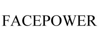 FACEPOWER trademark