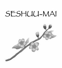 SESHUU~MAI trademark