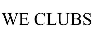 WE CLUBS trademark