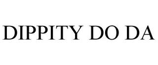 DIPPITY DO DA trademark