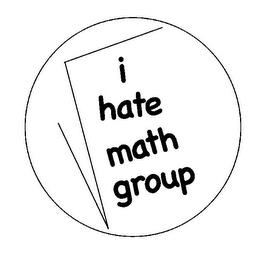 I HATE MATH GROUP trademark