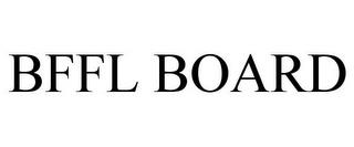 BFFL BOARD trademark