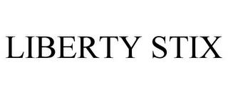 LIBERTY STIX trademark