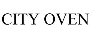 CITY OVEN trademark