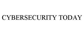 CYBERSECURITY TODAY trademark