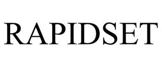 RAPIDSET trademark