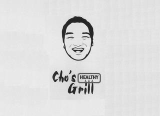 CHO'S HEALTHY GRILL trademark