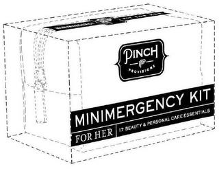 PINCH PROVISIONS PP MINIMERGENCY KIT FOR HER 17 BEAUTY & PERSONAL CARE ESSENTIALS trademark