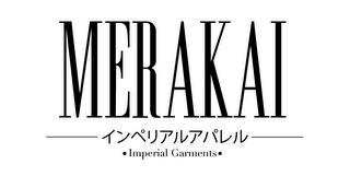 MERAKAI  IMPERIAL GARMENTS trademark