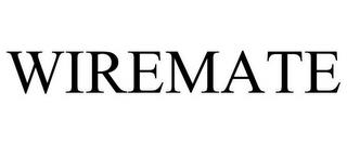 WIREMATE trademark