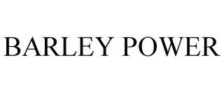 BARLEY POWER trademark