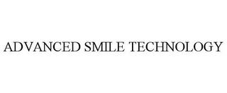 ADVANCED SMILE TECHNOLOGY trademark