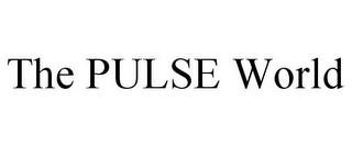 THE PULSE WORLD trademark