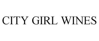 CITY GIRL WINES trademark