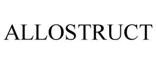 ALLOSTRUCT trademark