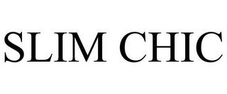 SLIM CHIC trademark