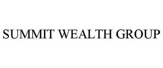 SUMMIT WEALTH GROUP trademark