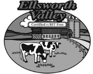 ELLSWORTH VALLEY CERTIFIED R/BST FREE trademark