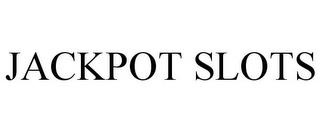 JACKPOT SLOTS trademark