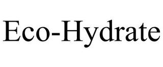 ECO-HYDRATE trademark