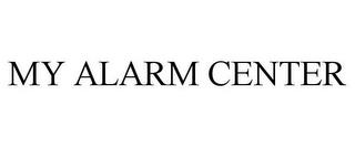 MY ALARM CENTER trademark