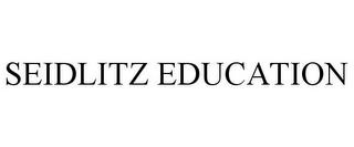 SEIDLITZ EDUCATION trademark