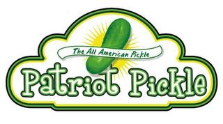 THE ALL AMERICAN PICKLE PATRIOT PICKLE trademark